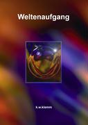 Weltenaufgang:Buch